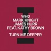 Turn Me Deeper (feat. Kathy Brown) - Single