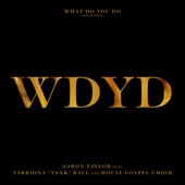 What Do You Do (Gold Edit) - EP artwork