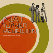 Laugh to Keep from Crying - Nat Turner Rebellion