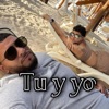 Tu y yo - Single