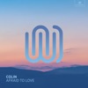 Afraid to Love - Single