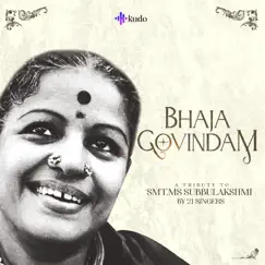 Bhaja Govindam by Kudo Spiritual - EP by Srinivas, Unnikrishnan, Sikkil Gurucharan, Mahathi, Tippu, Harini, Sinduri, Haricharan, Vinaya, Saindhavi, Sathya Prakash, Bharath Sundar, Ashwath, Ravi G, Ranjith Govind, Keerthana, Sharanya, R.P. Shravan, Sai Vignesh, Uthara & Maanasi G Kannan album reviews, ratings, credits