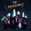 Dangerous - Single