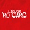 NO GANG - LIQVOR lyrics