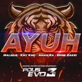 Ayuh (feat. Kmy Kmo) [From Polis Evo 3 Original Soundtrack] artwork