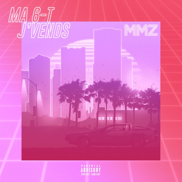 Ma 6-T j'vends - Single - MMZ