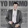 Yo Mismo album lyrics, reviews, download
