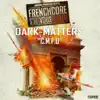 Frenchcore S'il Vous Plaît Records 010: Dark-Matters - C.M.F.U - EP album lyrics, reviews, download