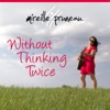 Without Thinking Twice - Single