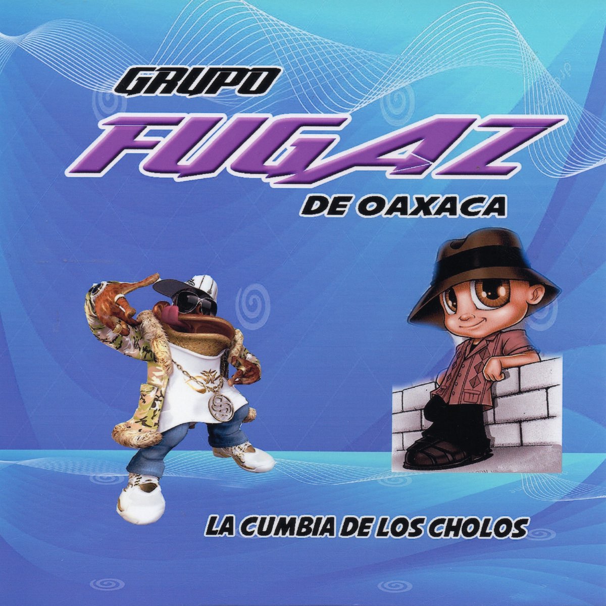 La Cumbia De Los Cholos by Grupo Fugaz De Oaxaca on Apple Music