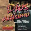 Dios Altísimo album lyrics, reviews, download