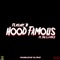 Hood Famous (feat. Rg & a Nice) - Flashy B lyrics