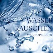 Wasserrausche zur Entspannung - Naturgeräuschen und Meeresrauschen zur Meditation, Beruhigung, Tiefenentspannung, Zen, Einschlafhilfe - Emely Buchner