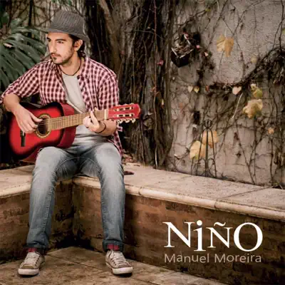 Niño - Manuel Moreira Niño - Manuel Moreira
