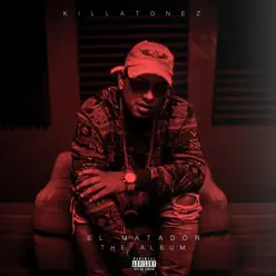 El Matador - Killatonez El Matador - Killatonez