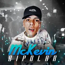Bipolar - Single - MC Kevin