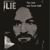 Charles Manson - Lie: The Love and Terror Cult artwork