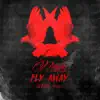 Stream & download Fly Away (feat. Jazze Pha) - Single