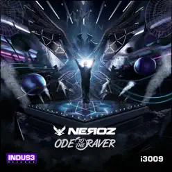 Ode to the Raver - Single - Los Ñeroz Ode to the Raver - Single - Los Ñeroz