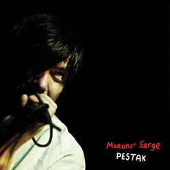 Pestak - Mononc Serge