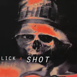 Lick a Shot - EP - Cypress Hill