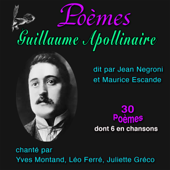 Poèmes. Guillaume Apollinaire - 30 Poèmes, dont six mis en chansons - Guillaume Apollinaire