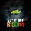 Set It off Riddim - EP, 2017