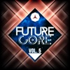 Future Core, Vol. 5
