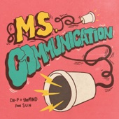 Da-P - Ms. Communication (feat. Sun)