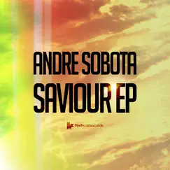 Saviour Ep by Andre Sobota album reviews, ratings, credits