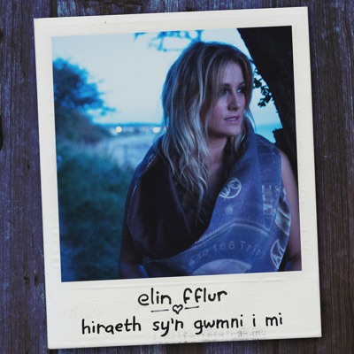 gwmni hiraeth fflur elin