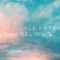 All I See - Dan Delion lyrics