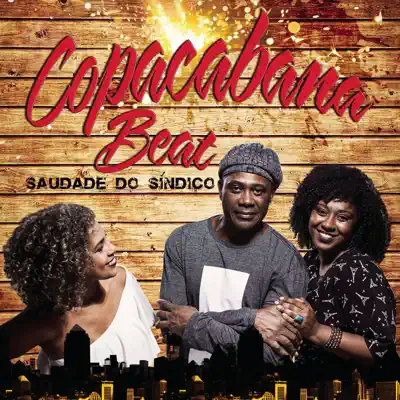 Saudade do Síndico - Copacabana Beat