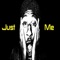 Just Me - Dana I.D. Matthews lyrics