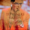 Tu Tenías Razón - EP