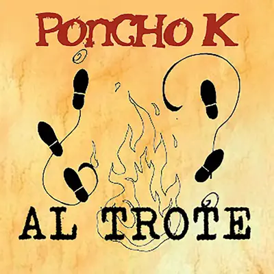 Al Trote - Single - Poncho K