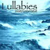 Instrumental Lullabies - Healing Natural Sounds for Peaceful Nights, Insomnia Cure