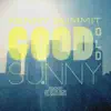Good Old Sunny - Single album lyrics, reviews, download