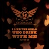 I Like the Girls Who Drink with Me (feat. Tony Ray) - Single