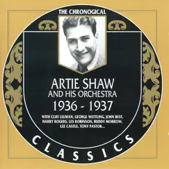 The Chronological Classics 1936-1937 by Artie Shaw and His Orchestra album reviews, ratings, credits