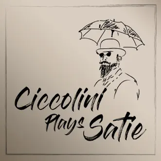 Ciccolini Plays Satie by Aldo Ciccolini album reviews, ratings, credits