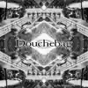 Douchebag - Single album lyrics, reviews, download