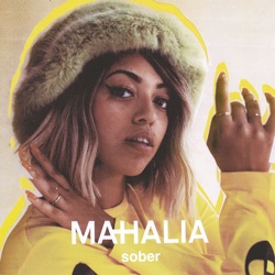 Mahalia - Sober