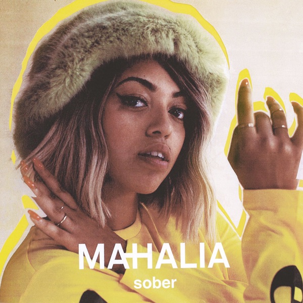 Sober - Single - Mahalia