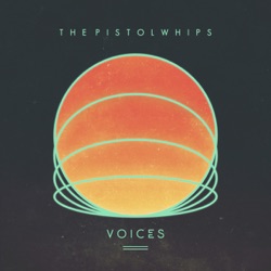 The Pistolwhips - Stickbreaker