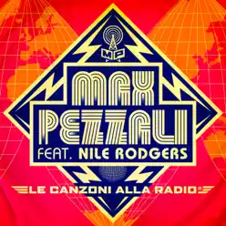 Le canzoni alla radio (feat. Nile Rodgers) - Single - Max Pezzali