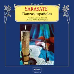 Sarasate: Danzas españolas by Aaron Rosand & Peter Schmalfuss album reviews, ratings, credits