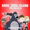 Kong: Skull Island the Musical - Logan Hugueny-Clark lyrics