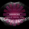 Goddess: Female Vocal Pop artwork