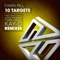 10 Targets (Kamilo Sanclemente Remix) - Ewan Rill lyrics